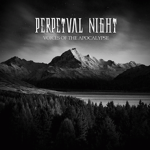 Perpetual Night : Voices of the Apocalypse